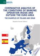 Comparative Analysis Of The Conditions Of Banking Operation Inside And Outside The Euro Area