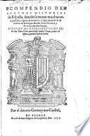 Compendio de algunas historias de España, donde se tratan muchas antiguedades dignas de memoria, y especialmente se da noticia de la antigua familia de las Girones, y de otros muchos linajes. MS. notes