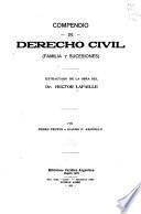 Compendio de derecho civil (familia y sucesiones)