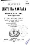 Compendio de historia sagrada y nociones de religión y moral