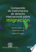 Compendio de instrumentos de derecho intrernacional sobre migración