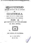 Compendio de la historia de la ciudad de Guatemala