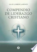 Compendio de liderazgo cristiano