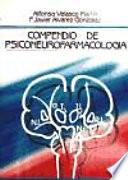 Compendio de psiconeurofarmacología