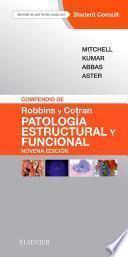Compendio de Robbins y Cotran. Patología estructural y funcional