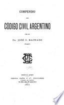 Compendio del Código civil argentino