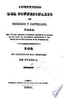 Compendio del confesonario en Mexicano y Castellano ... Por un Sacerdote del Obispado de Puebla (J. J. P.) Mex. & Span