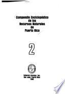 Compendio enciclopédico de los recursos naturales de Puerto Rico