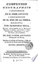 Compendio geographico i historico de el orbe antiguo i descripcion de el sitio de la tierra