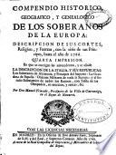 Compendio historico, geografico, y genealogico de los soberanos de la Europa