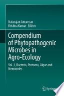 Compendium of Phytopathogenic Microbes in Agro-Ecology