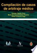 Compilación de casos de arbitraje médico