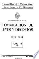Compilación de leyes y decretos, 1825-1930