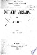 Compilación legislativa de 1893: (280 p.)