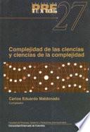 Complejidad de las ciencias y ciencias de la complejidad