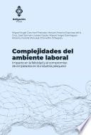 Complejidades del ambiente laboral. Impacto en la felicidad y el compromiso de empleados en la industria pesquera