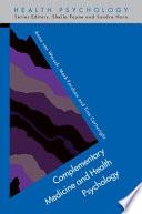 Complementary Medicine And Health Psychology