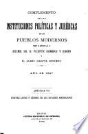 Complemento de las instituciones políticas y jurídicas de los pueblos modernos