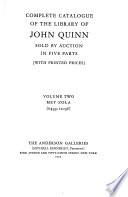 Complete Catalogue of the Library of John Quinn: MEY-ZOLA 6499-12096. [and Priced list