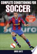 Complete Conditioning for Soccer