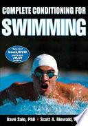 Complete Conditioning for Swimming