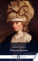 Complete Works of Frances Burney (Delphi Classics)
