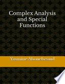 Complex Analysis and Special Functions
