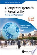 Complexity Approach To Sustainability, A: Theory And Application (Second Edition)