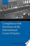 Compliance with Decisions of the International Court of Justice