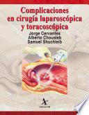 Complicaciones en cirugía laparoscópica y toracoscópica