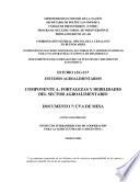 Componente A: Fortalezas Y Debilidades Del Sector Agroalimentario