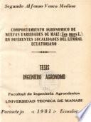 COMPORTAMIENTO AGRONOMICO DE NUEVAS VARIEDADES DE MAIZ (Zea mays L.) EN DIFERENTES LOCALIDADES DEL LITORAL ECUATORIANO