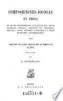 Composiciones jocosas en prosa ... coleccion publicada por A ..... Hermann