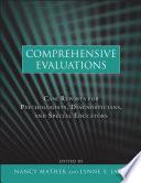 Comprehensive Evaluations