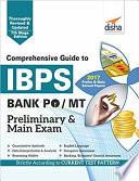 Comprehensive Guide to IBPS Bank PO/ MT Preliminary & Main Exam (7th Edition)