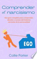Comprender el narcisismo