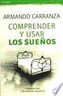 Comprender y usar los sueños
