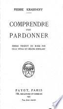 Comprendre c'est pardonne