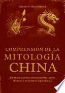 Comprensión de la Mitología China
