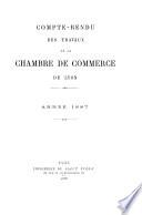 Compte rendu des travaux de la Chambre de commerce de Lyon