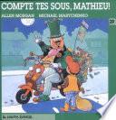 Compte tes sous, Mathieu!