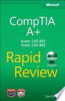 CompTIA A+ Rapid Review (Exam 220-801 and Exam 220-802)