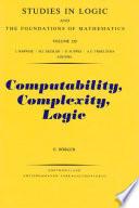 Computability, Complexity, Logic