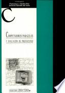 Computadores paralelos y evaluación de prestaciones