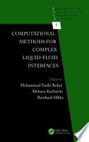 Computational Methods for Complex Liquid-Fluid Interfaces