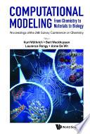 Computational Modeling: From Chemistry To Materials To Biology - Proceedings Of The 25th Solvay Conference On Chemistry