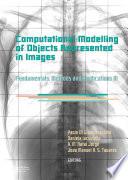 Computational Modelling of Objects Represented in Images III
