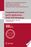 Computational Science and Its Applications – ICCSA 2025 Workshops