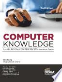 Computer Knowledge for SBI/ IBPS Clerk/ PO/ RRB/ RBI/ SSC/ Insurance Exams 2nd Edition | Theory, Previous Year & Practice Questions, Computer Awareness/ Aptitude/ Fundamentals