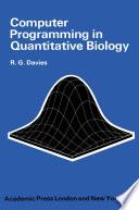 Computer Programming in Quantitative Biology